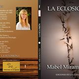 La Eclosión I. Presentación del libro de Mabel Miramontes.