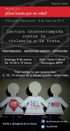 III ENCUENTRO INTERNACIONAL Qu haces por mi vida? 8 de marzo-lectura pblica e ininterrumpida contra la violencia y la trata