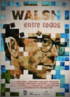 Walsh entre todos- competencia Derechos Humanos - 17 BAFICI