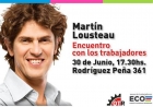 Martin Lousteau en encuentro con los trabajadores