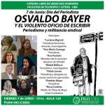 Filosofa y Letras de la UBA rendir  homenaje a Osvaldo Bayer en el Da del Periodista 