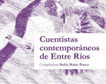 Presentacin del libro Cuentistas contemporneos de Entre Ros. Por Viviana Rosenzwit