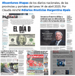 Tapas de los diarios nacionales, de las provincias y portales 14 de abril 2025