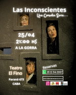 Teatro El Fino: Las Inconscientes - Tragicomedia