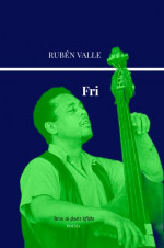  Fri, nuevo libro de Rubn Valle (Mendoza)