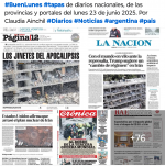 Tapas de diarios nacionales, de las provincias y portales del pas 23 de junio 2025