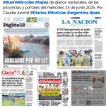Tapas de diarios nacionales, de las provincias y portales del pas 25 de junio 2025