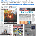 Tapas de diarios nacionales, de las provincias y portales del pas 27 de junio 2025