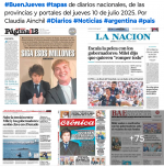 Tapas de diarios nacionales, de las provincias y portales del pas 10 de julio 2025