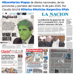 Tapas de diarios nacionales, de las provincias y portales del pas 15 de julio 2025