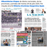 Tapas de diarios nacionales, de las provincias y portales del pas 29 de julio 2025