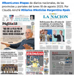 Tapas de diarios nacionales, de las provincias y portales del pas 18 de agosto 2025