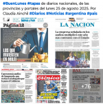 Tapas de diarios nacionales, de las provincias y portales del pas 25 de agosto 2025