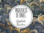 Pasajeros de Babel de Gigliola Zecchin. Por Pablo Queralt
