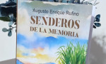 Senderos de la memoria: un mapa de afectos y resistencia. Por  Augusto Enrique Rufino (Salta)