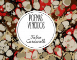 FABIO CARDARELLI / Poemas vencidos (Barnacle, 2026) por Pablo Queralt