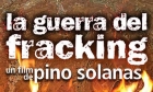  Se estrena La guerra del fracking