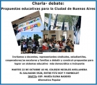  Charla debate: Propuestas educativas para la Ciudad de Buenos Aires.