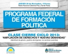  Programa Federal de Formacin Poltica-Clase cierre Ciclo 2013 Ampliacin de derechos y nuevas demandas