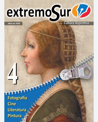 Salió la Revista Extremo Sur N* 4 - Abril 2020 - Cultura argentina