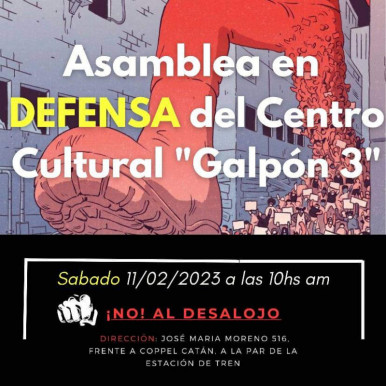 Asamblea   ante la amenaza de desalojo del Centro Cultural Galpón 3 en La Matanza