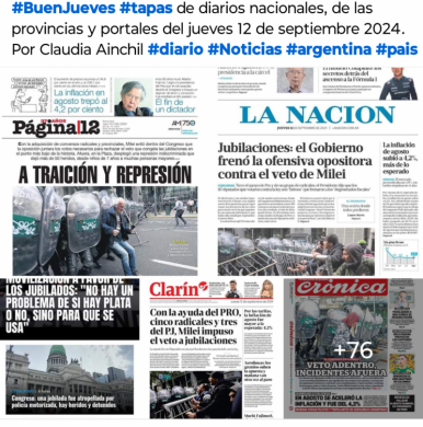 Tapas de diarios nacionales, de las provincias y portales 12 de septiembre 2024.