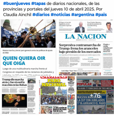 Tapas de diarios nacionales, de las provincias y portales 10 de abril 2025