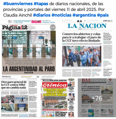 Tapas de diarios nacionales, de las provincias y portales 11 de abril 2025