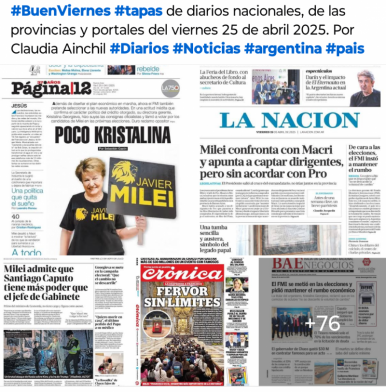 Tapas de diarios nacionales, de las provincias y portales 25 de abril 2025