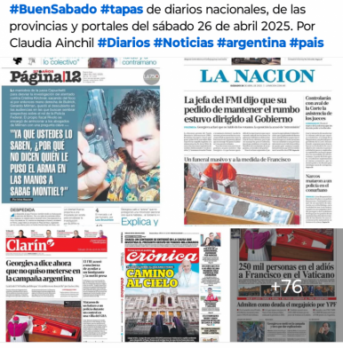 Tapas de diarios nacionales, de las provincias y portales 26 de abril 2025