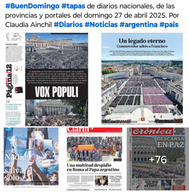 Tapas de diarios nacionales, de las provincias y portales 27 de abril 2025