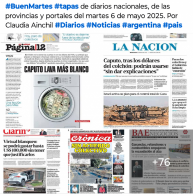 Tapas de diarios nacionales, de las provincias y portales 6 de mayo 2025.