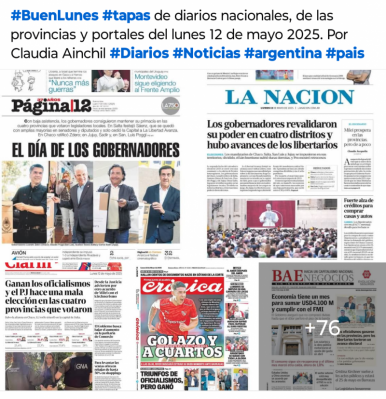 Tapas de diarios nacionales, de las provincias y portales 12 de mayo 2025 