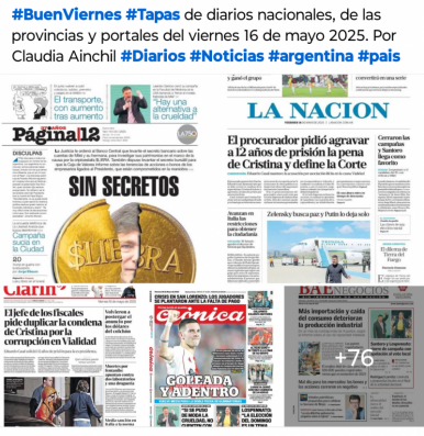 Tapas de diarios nacionales, de las provincias y portales 16 de mayo 2025