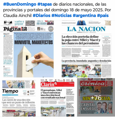Tapas de diarios nacionales, de las provincias y portales 18 de mayo 2025