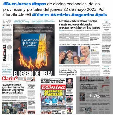 Tapas de diarios nacionales, de las provincias y portales del pas 22 de mayo 2025