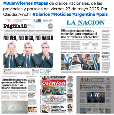 Tapas de diarios nacionales, de las provincias y portales del pas 23 de mayo 2025
