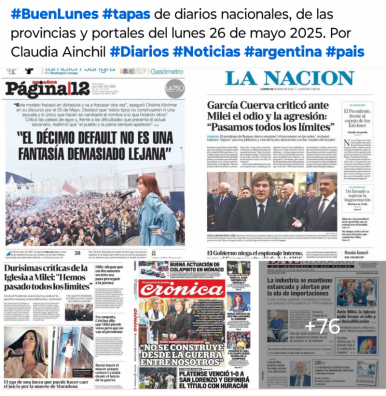 Tapas de diarios nacionales, de las provincias y portales del pas 26 de mayo 2025