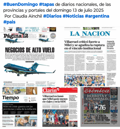 Tapas de diarios nacionales, de las provincias y portales del pas 13 de julio 2025