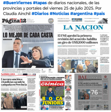 Tapas de diarios nacionales, de las provincias y portales del pas 25 de julio 2025