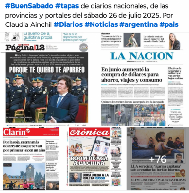 Tapas de diarios nacionales, de las provincias y portales del pas 26 de julio 2025