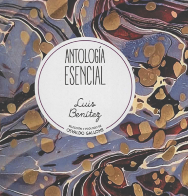 Antologa esencial de Luis Bentez por Pablo Queralt