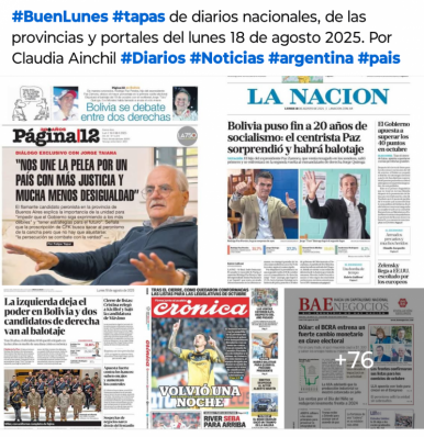 Tapas de diarios nacionales, de las provincias y portales del pas 18 de agosto 2025