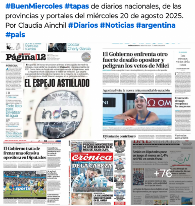 Tapas de diarios nacionales, de las provincias y portales del pas 20 de agosto 2025