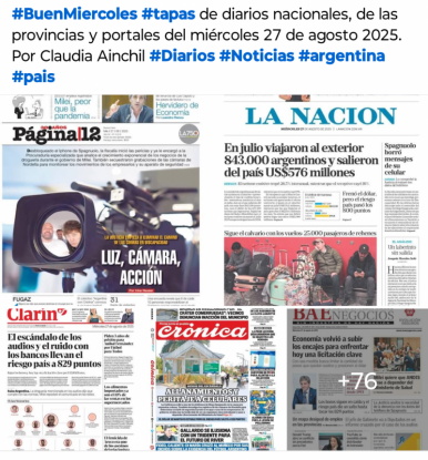 Tapas de diarios nacionales, de las provincias y portales del pas 27 de agosto 2025