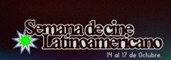 6ta Semana de Cine Latinoamericano. Por Ileana Andrea Gmez Gavinoser 