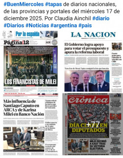 Tapas de diarios nacionales, de las provincias y portales del pa�s 17 de diciembre de 2025