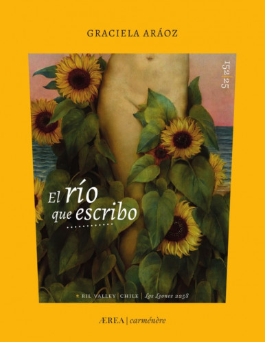 EL R�O QUE ESCRIBO DE GRACIELA  AR�OZ: POEMARIO INTENSO, FLUYENTE, CAUDALOSO. Por Sebasti�n Jorgi