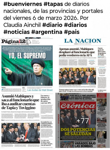 Tapas de diarios nacionales, de las provincias y portales del pa�s 6 de marzo 2026