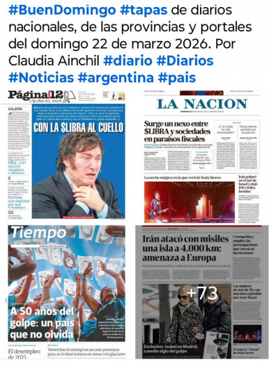 Tapas de diarios nacionales, de las provincias y portales del pa�s 22 de marzo 2026